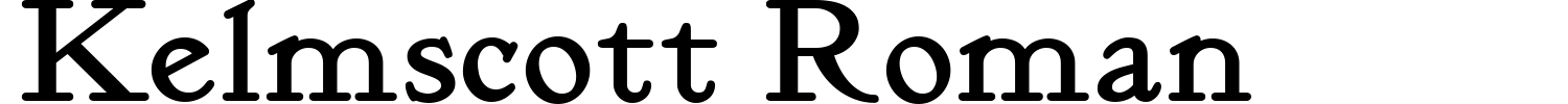 Kelmscott Roman Font preview