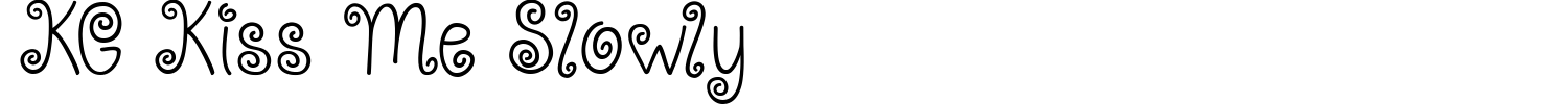 KG Kiss Me Slowly Font preview