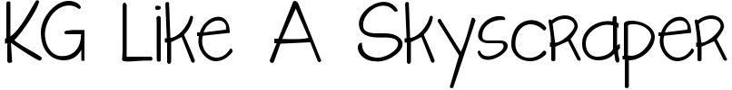 KG Like A Skyscraper Font preview