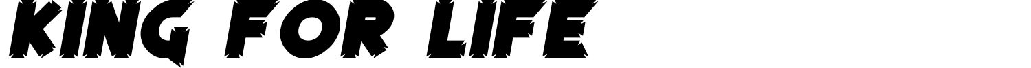 King For Life Font preview