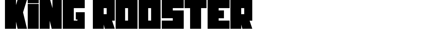 King Rooster Font preview