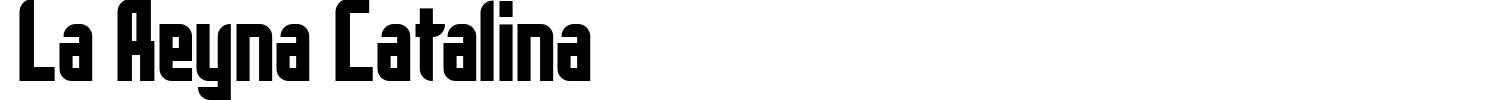 La Reyna Catalina Font preview