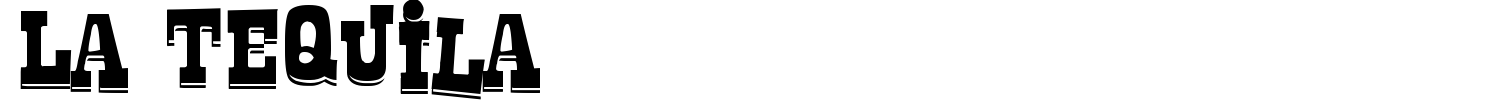 La Tequila Font preview