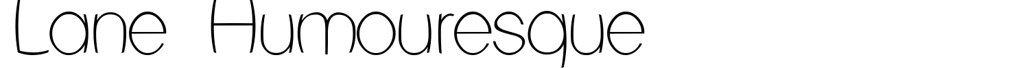 Lane Humouresque Font preview