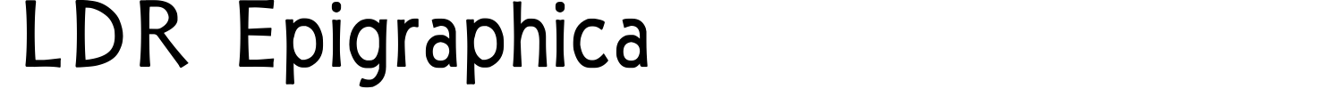 LDR Epigraphica Font preview