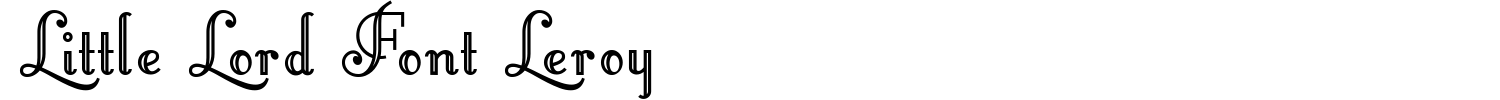 Little Lord Font Leroy Font preview