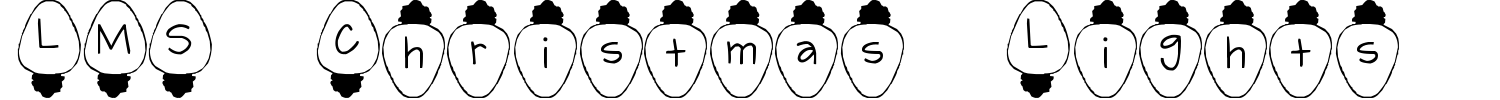 LMS Christmas Lights Font preview