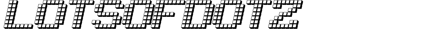 LotsOfDotz Font preview