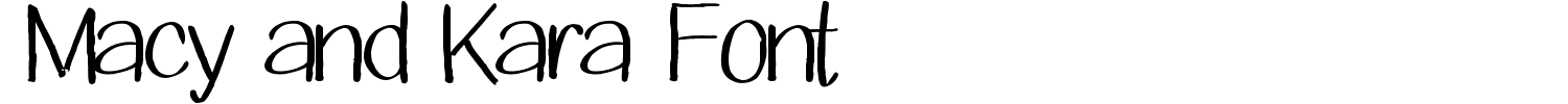 Macy And Kara Font Font preview