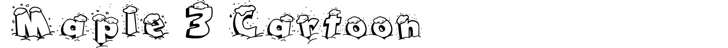 Maple 3 Cartoon Font preview