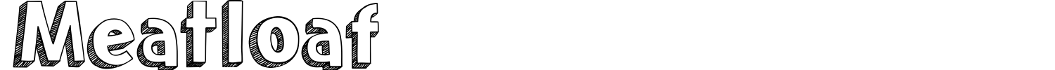 Meatloaf Font preview
