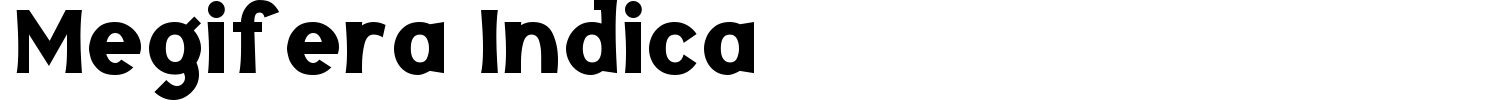 Megifera Indica Font preview