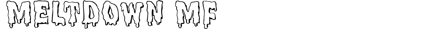 Meltdown MF Font preview