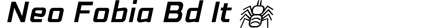 Neo Fobia Bd It 1 Font preview