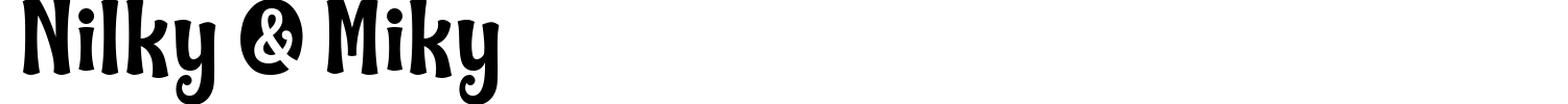 Nilky And Miky Font preview
