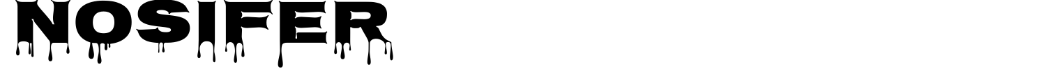Nosifer Font preview