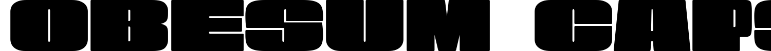 Obesum Caps Font preview
