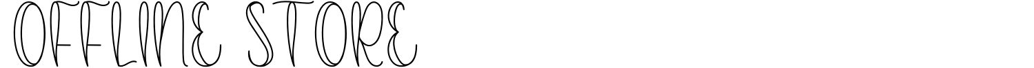 Offline Store Font preview