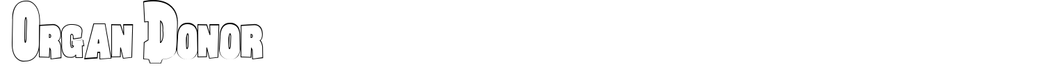 Organ Donor Font preview