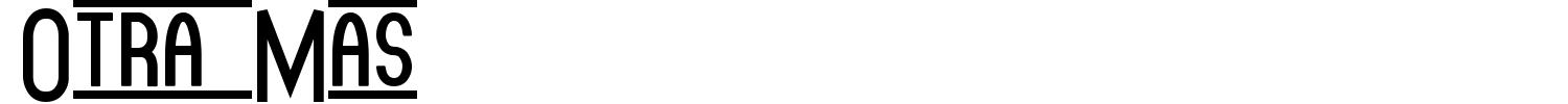 Otra Mas Font preview