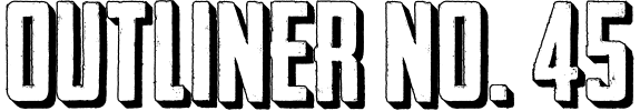 Outliner No. 45 Font preview