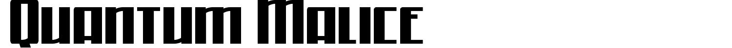 Quantum Malice Font preview