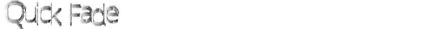 Quick Fade Font preview
