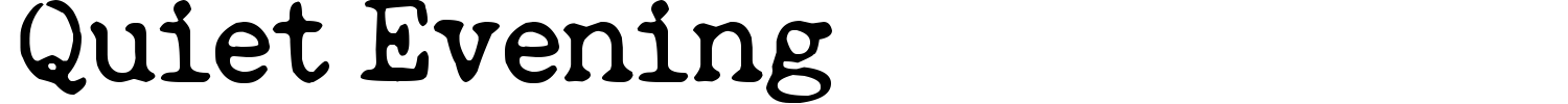 Quiet Evening Font preview