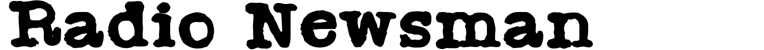Radio Newsman Font preview