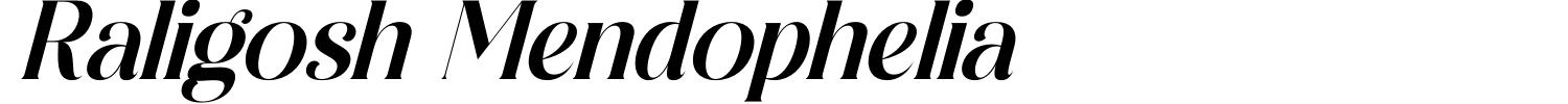 Raligosh Mendophelia Font preview
