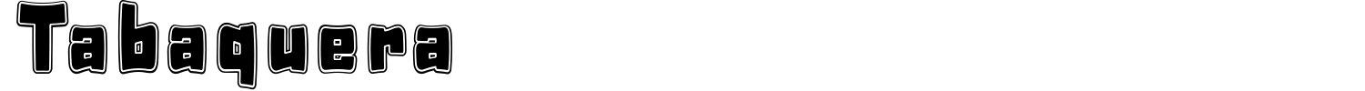 Tabaquera Font preview