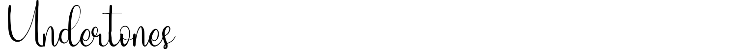 Undertones Font preview