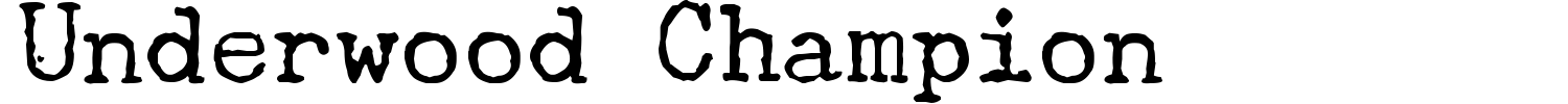 Underwood Champion Font preview