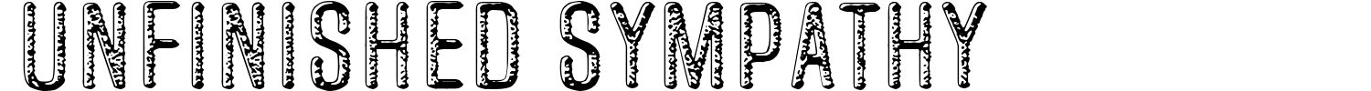 Unfinished Sympathy Font preview