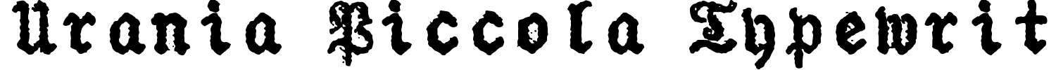 Urania Piccola Typewriter Font preview