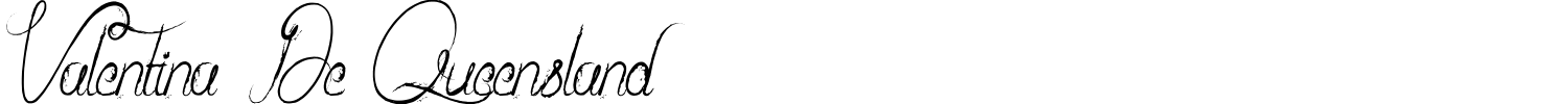 Valentina De Queensland Font preview