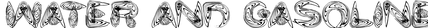 Water And Gasoline Font preview