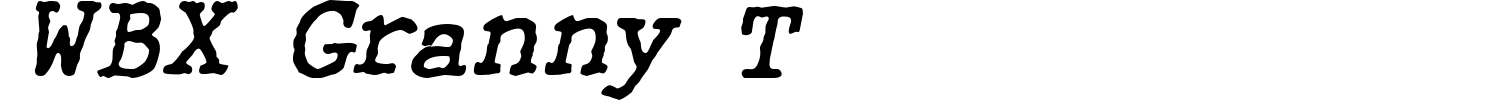 WBX Granny T Font preview